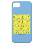 Keep 
 Calm 
 Gilbert 
 Loves 
 Faridah   iPhone 5 Cases