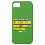 bE happy..... :)
     Kamal
 has been
 dead..... :'(  iPhone 5 Cases