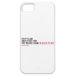 keep clam  and study for  the board exam  iPhone 5 Cases