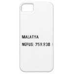 MALATYA  NÜFUS: 759.930  iPhone 5 Cases