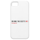 Behind the scot's  iPhone 5 Cases