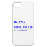 MALATYA  NÜFUS: 759.930  iPhone 5 Cases