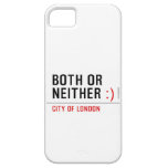 BOTH or NEITHER  iPhone 5 Cases