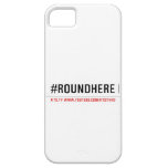 #roundhere  iPhone 5 Cases