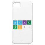 WAKE
 UP!!  iPhone 5 Cases