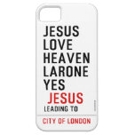 jesus love heaven larone yes   iPhone 5 Cases
