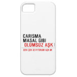 CaRiSMa  MaSaL GiBi   iPhone 5 Cases