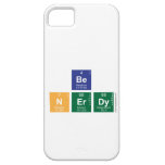 be
 N|erdy  iPhone 5 Cases