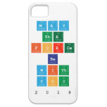 May
 the
 force
 be
 with
 you
 2019  iPhone 5 Cases