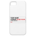 Your Name Ashhad  iPhone 5 Cases