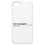 Visiting Number ____  iPhone 5 Cases