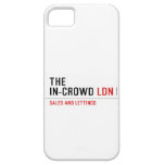 The  In-Crowd  iPhone 5 Cases