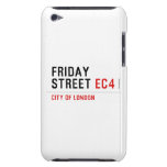 Friday  street  iPod Touch Cases