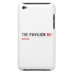 The Pavilion  iPod Touch Cases