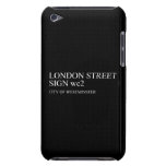 LONDON STREET SIGN  iPod Touch Cases