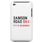 SAMSON  ROAD  iPod Touch Cases