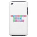 Periodic
 Table
 Writer  iPod Touch Cases