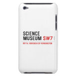 science museum  iPod Touch Cases