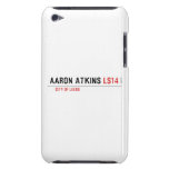 Aaron atkins  iPod Touch Cases