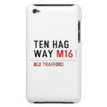 Ten HAG way  iPod Touch Cases