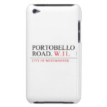 PORTOBELLO ROAD.  iPod Touch Cases