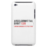 ArcelorMittal  Orbit  iPod Touch Cases