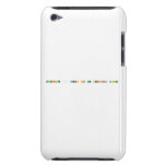 celebrating 150 years of the periodic table!
   iPod Touch Cases