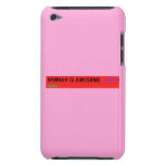 Hannah is awesome   iPod Touch Cases