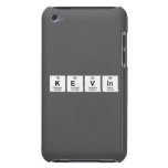 Kevin  iPod Touch Cases