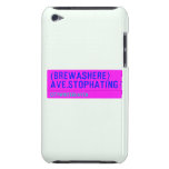 (Brewashere) ave.stophating  iPod Touch Cases