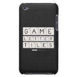 Game
 Letter
 Tiles  iPod Touch Cases