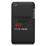 FLORAMAE    VASAY   iPod Touch Cases