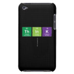 Think
   iPod Touch Cases
