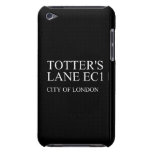 totter's  lane  iPod Touch Cases