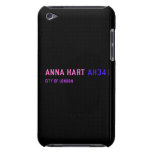 Anna Hart  iPod Touch Cases