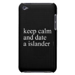 keep calm  and date a islander  iPod Touch Cases