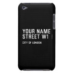 Your Name Street  iPod Touch Cases