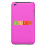 LORI  iPod Touch Cases