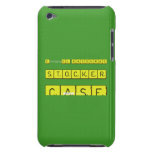 EmmanuEL KAVOURAS
 
 STOCKER
 
 CASE  iPod Touch Cases