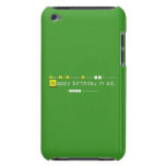 Yeah!!! It's July again. Durotym 13th is clicking    
    Happy birthday in ad..  iPod Touch Cases
