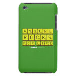 Anuore
 Rocks
 For Life  iPod Touch Cases