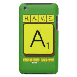 have 
 a
 chill pill  iPod Touch Cases