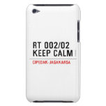 RT 002/02 KEEP CALM  iPod Touch Cases