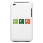 Lets  iPod Touch Cases