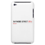 Baywood Street  iPod Touch Cases