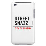 Street  Snazz  iPod Touch Cases