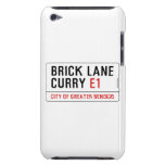 Brick Lane Curry  iPod Touch Cases