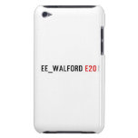 EE_Walford  iPod Touch Cases