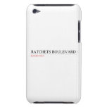 ratchets boulevard  iPod Touch Cases