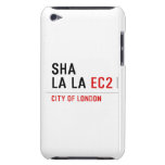 sha la la  iPod Touch Cases